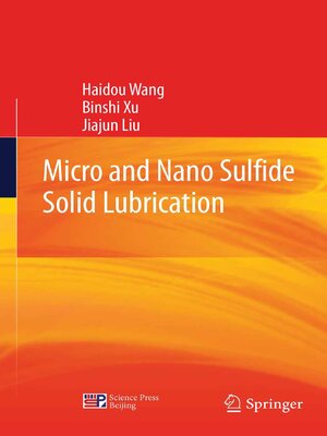 cover image of Micro and Nano Sulfide Solid Lubrication